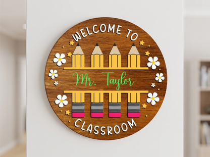 Welcome to our classroom round wood sign with teacher name on a door